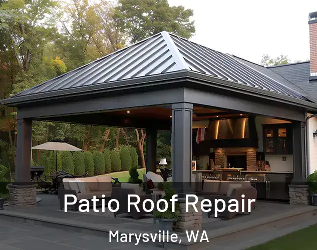  Patio Roof Repair Marysville, WA